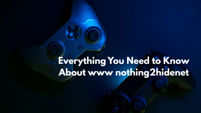 Everything You Need to Know About www nothing2hidenet