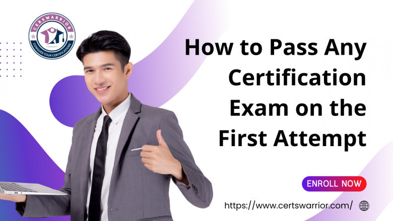 How to Pass Any Certification Exam on the First Attempt