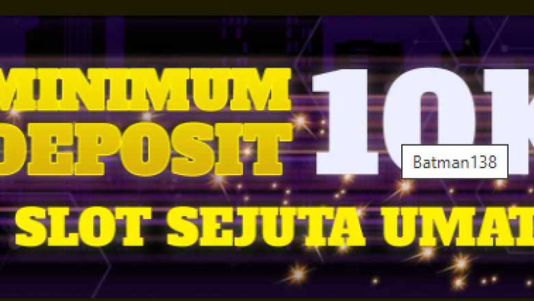 Batman138 – Rumah Utama
