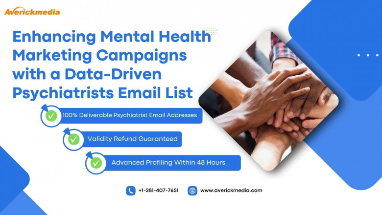 Enhancing Mental Health Marketing Campaigns with a Data-Driven Psychiatrists Email List