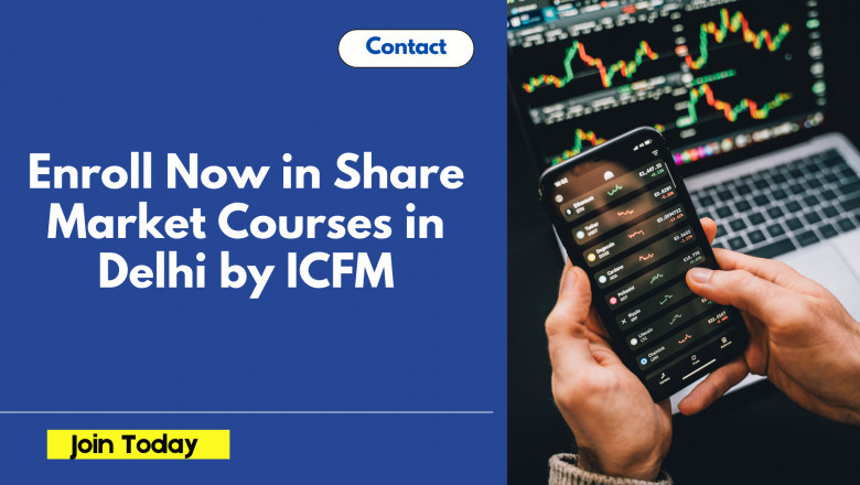 Enroll Now in Share Market Courses in Delhi by ICFM