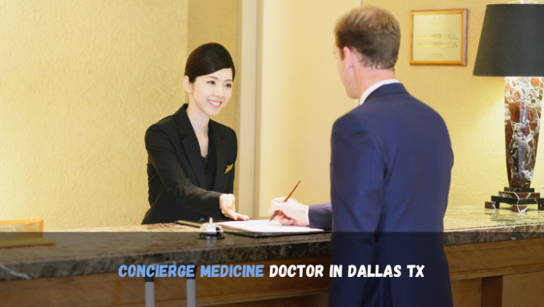 Concierge Medicine Doctor in Dallas TX