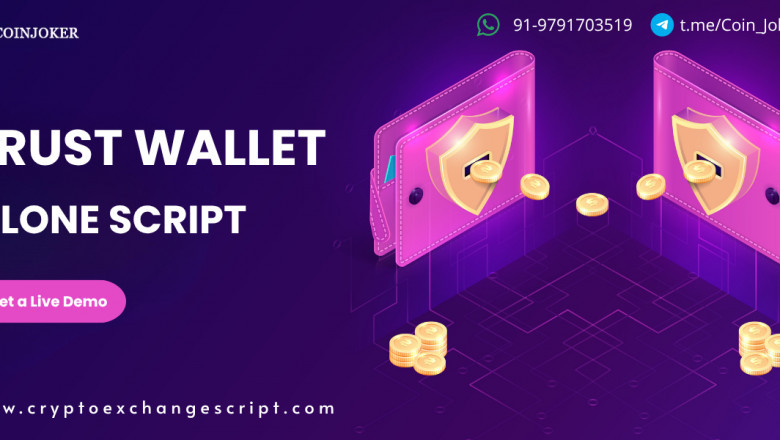 Trust Wallet Clone Script: Launch a Secure, Multi-Coin Crypto Wallet App with Full Customization