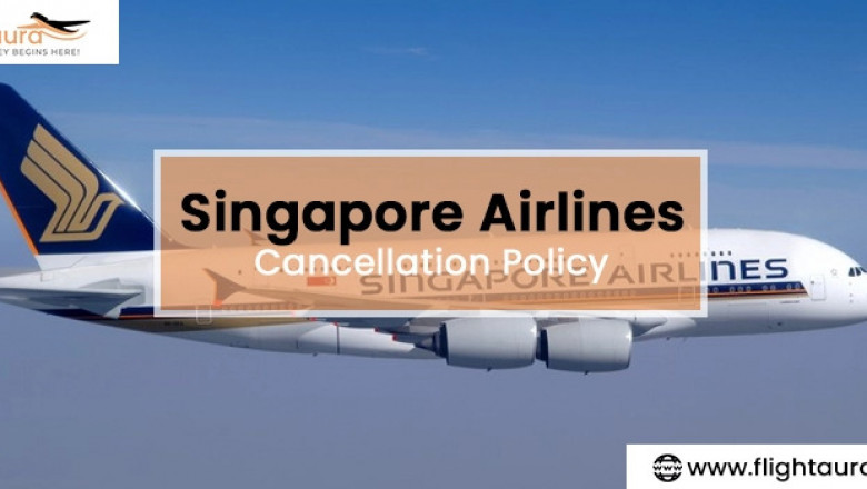 Understand the Singapore airlines refund policy- Steps to get an instant refund