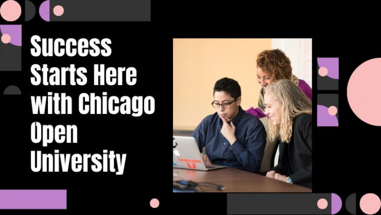 Success Starts Here with Chicago Open University
